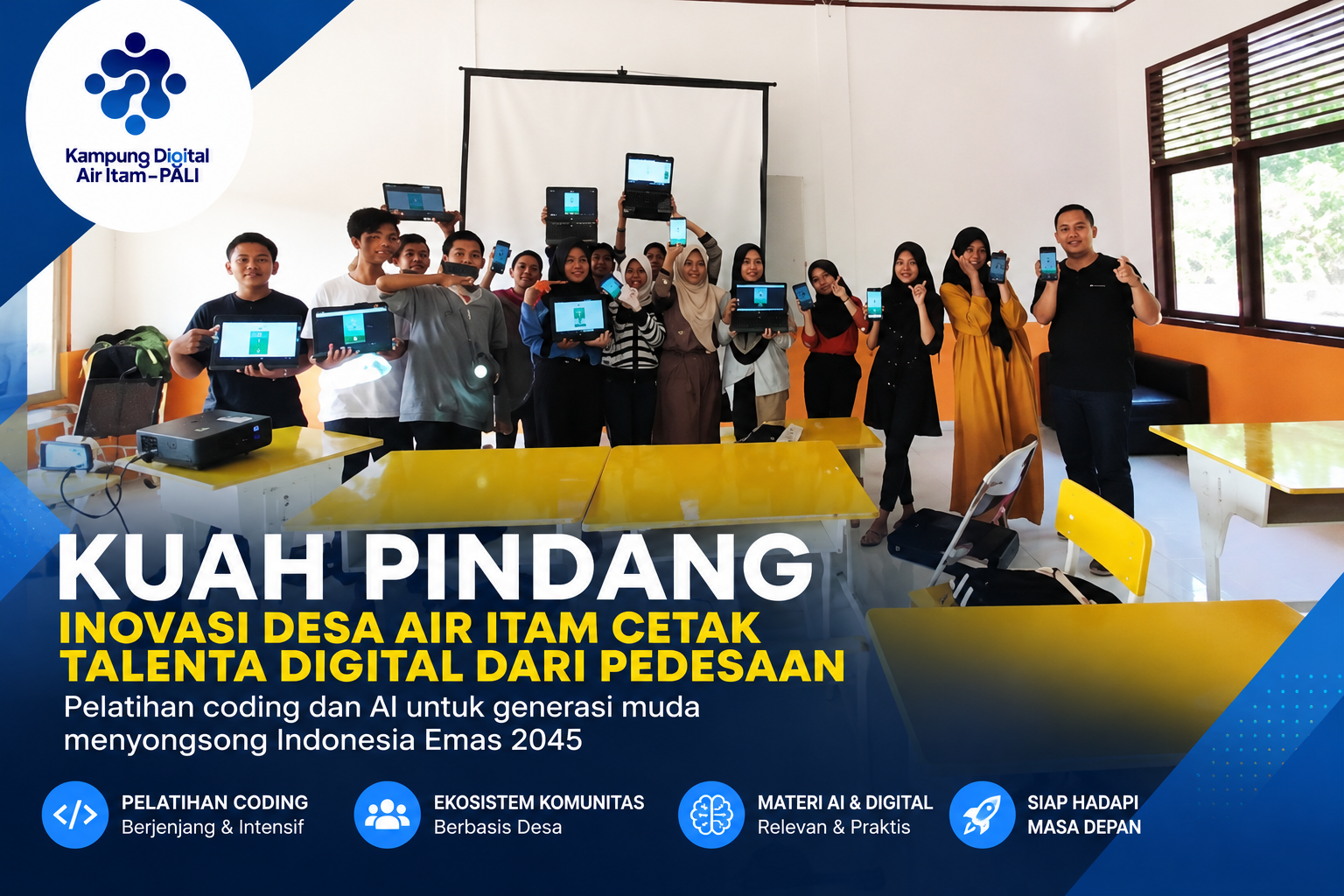 KUAH PINDANG, Gerakan Digital dari Pedesaan yang Siapkan Talenta Masa Depan
